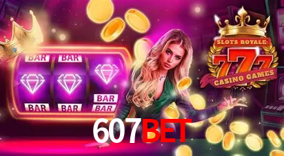 Descubra o Mundo do Cassino Online com 607bet